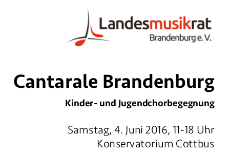Einladung zur Cantarale Brandenburg 2016